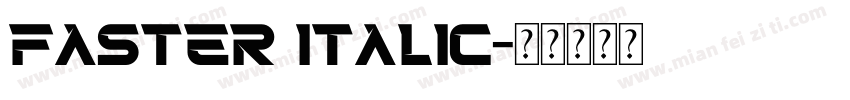 FASTER Italic字体转换